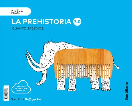 021 3Años Nivel 1 la Prehistoria 3. 0 Cuanto