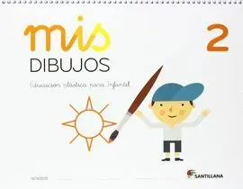 014 Mis Dibujos 2. Educacion Plastica para Infantil