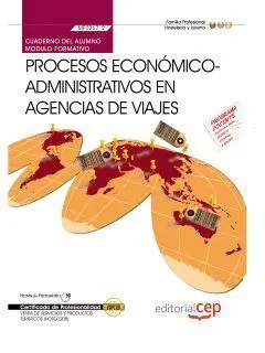 Cuaderno del Alumno Procesos Económico-Administrativos en Agencias de Viajes (Mf