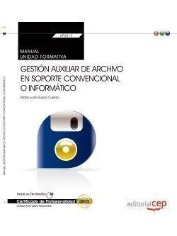 Uf0513 Manual Gestión Auxiliar de Archivo en Soporte...