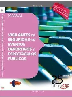 Vigilantes de Seguridad en Eventos Deportivos y Espectáculos Públicos