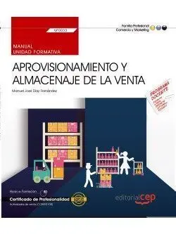 Uf0033 Manual Aprovisionamiento y Almacenaje de la Venta