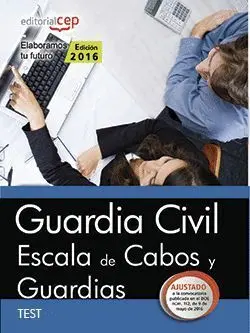 016 Test Guardia Civil. Escala de Cabos y Guardias (Boe N112 9 Mayo 2016)