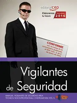 016 Manual de Vigilantes de Seguridad. Área Técnico/Socio-Profesional e Instrumental