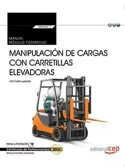 Mf0432_1 Manual Manipulación de Cargas con Carretillas...