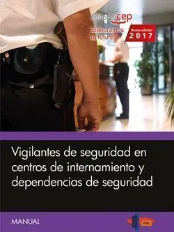 017 Vigilantes de Seguridad en Centros de Internamiento de Pendencias de Seguridad