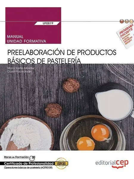 Uf0819 Manual Preelaboración de Productos Básicos de...