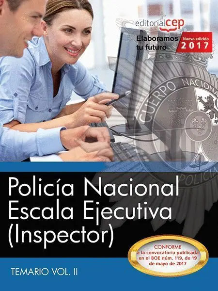 017 T2 Policía Nacional Escala Ejecutiva (Inspector) Temario Vol. Ii.