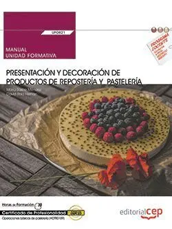 Uf0821 Manual Presentación y Decoración de Productos...