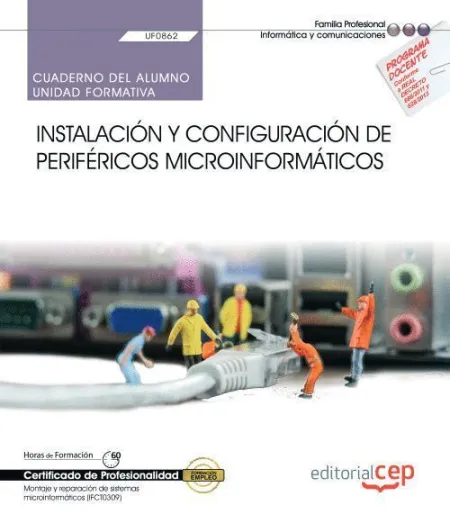 Uf0862 Cuad. Instalación y Configuración de Periféricos...