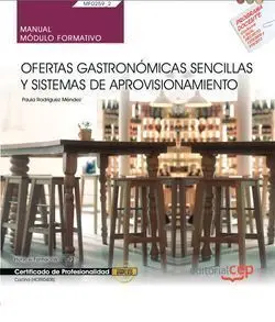 Mf0259_2 Ofertas Gastronómicas Sencillas y Sistemas de Aprovisionamiento -Manual