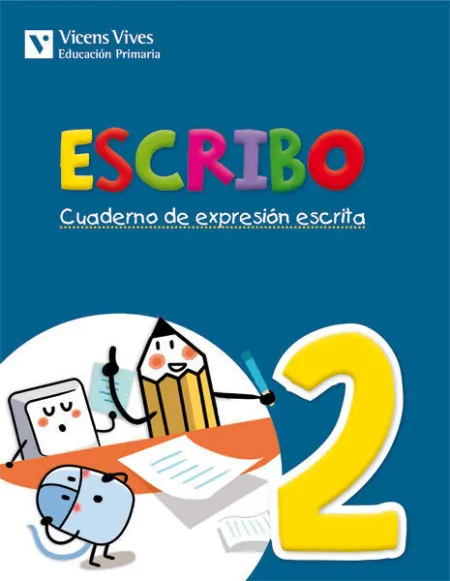 Escribo 2. Cuaderno Expresion Escrita