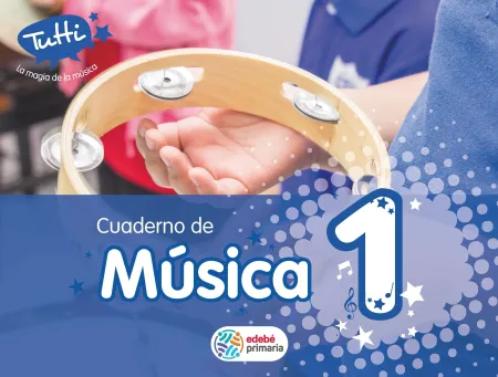 011 1Ep Cuad Musica -Tutti, la Magia de la Musica