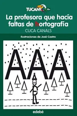 La Profesora que Hacía Faltas de Hortografía
