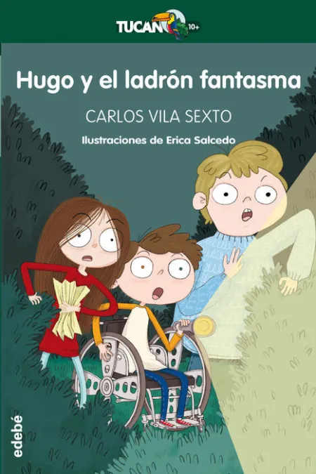 Hugo y el Ladrón Fantasma -Serie Tucan Verde
