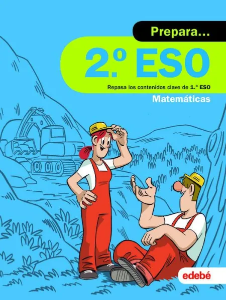 019 2Eso Prepara Matemáticas. Repasa los Contenidos Clave de 1Eso