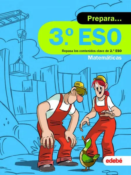 019 3Eso Prepara Matemáticas. Repasa los Contenidos Clave de 2Eso