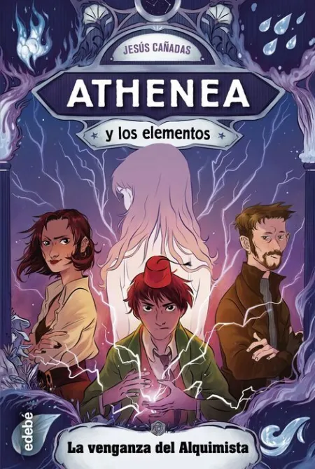 La Venganza del Alquimista. Athenea y los Elementos