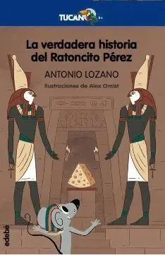 La Verdadera Historia del Ratoncito Pérez