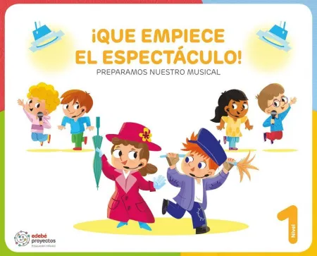 026 3Años ¡Que Empiece el Espectáculo! (Preparamos nuestro Musical)