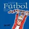 Futbol ¡Nos Vuelve Locos!