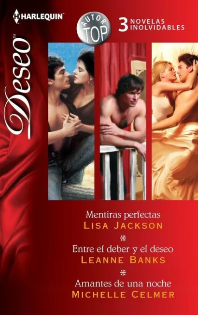 Mentiras Perfectas, entre el Deber y el Deseo, Amantes de una Noche