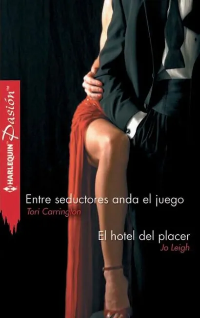 Entre Seductores Anda el Juego, el Hotel del Placer