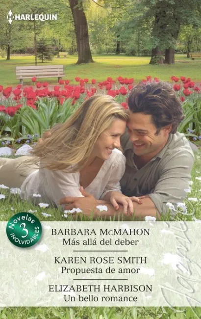 Mã?Â¡S Allã?Â¡ del Deber; Propuesta de Amor; un Bello Romance