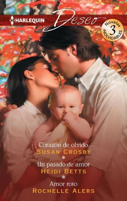 Corazã?Â³N de Olvido; un Pasado de Amor; Amor Roto