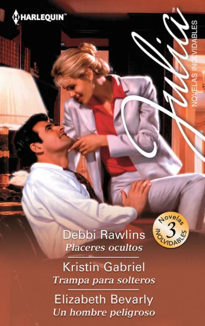 Placeres Ocultos; Trampa para Solteros; un Hombre Peligroso