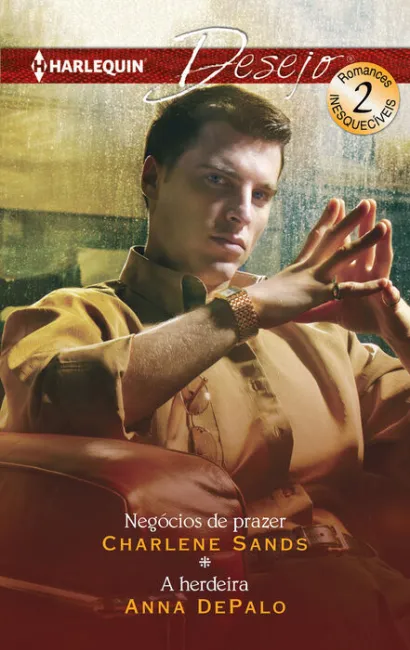 Negocios de Prazer; a Herdeira