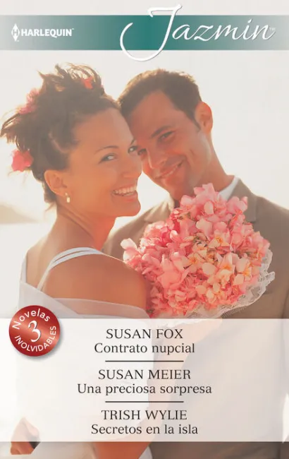 Contrato Nupcial; una Preciosa Sorpresa; Secretos en la Isla