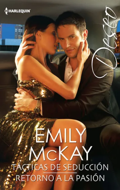 Tã?Â¡Cticas de Seducciã?Â³N; Retorno a la Pasiã?Â³N