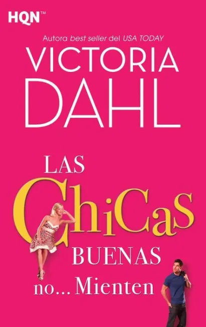 Las Chicas Buenas no... mienten