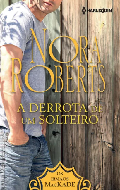 A Derrota de Um Solteiro