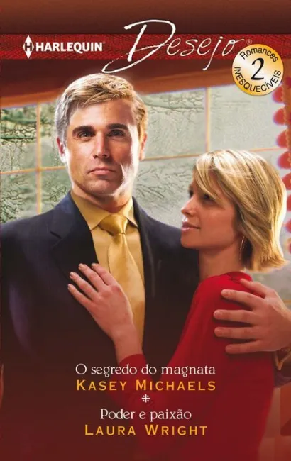 O Segredo Do Magnata; Poder e Paixã?Â?O
