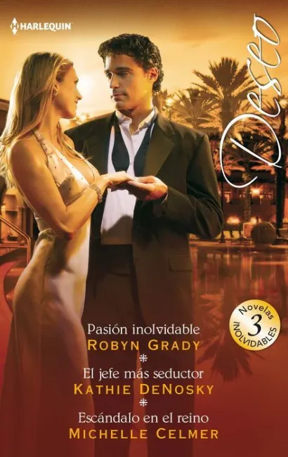Pasiã?Â³N Inolvidable; el Jefe Mã?Â¡S Seductor; Escã?Â¡Ndalo en el Reino