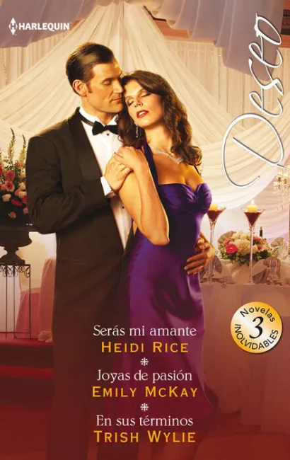Serã?Â¡S mi Amante; Joyas de Pasiã?Â³N; en Sus Terminos