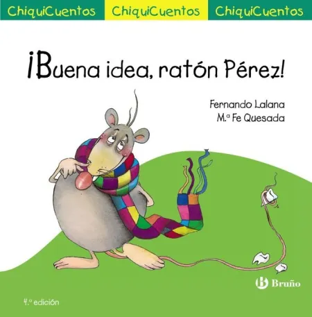 ¡Buena Idea, Ratón Pérez!