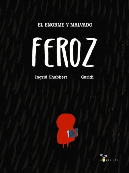El Enorme y Malvado Feroz