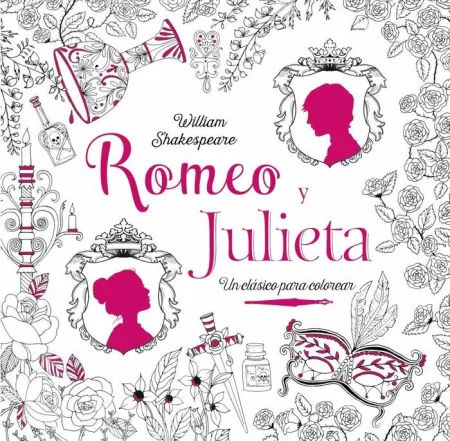 Romeo y Julieta. Un Clasico para Colorear