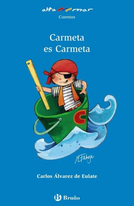 Carmeta Es Carmeta. Alta Mar