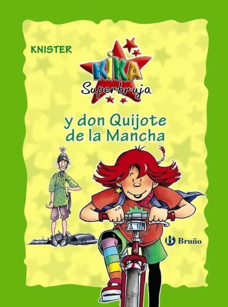 Kika Superbruja y Don Quijote de la Mancha (Ediciã?Â³N Especial 20 Aniversario)
