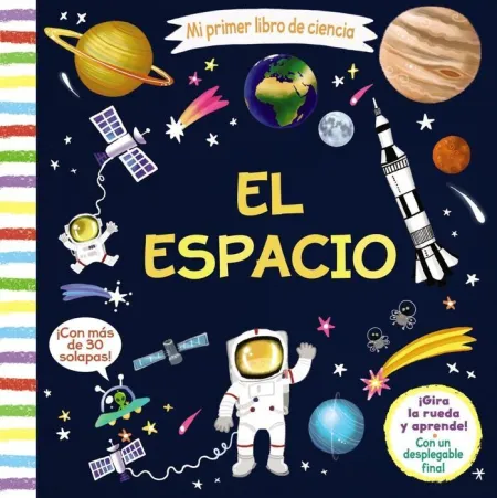 El Espacio. Mi Primer Libro de Ciencia