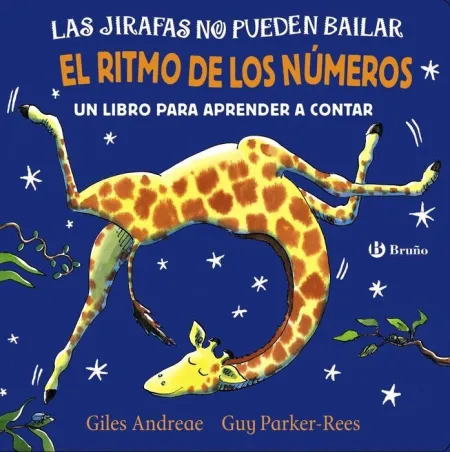 Las Jirafas no Pueden Bailar. El Ritmo de los Números