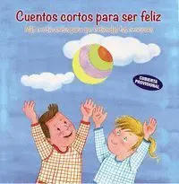 Cuentos Cortos para Ser Feliz