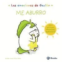 Me Aburro. Las Emociones de Gaston