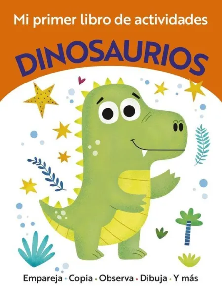 Mi Primer Libro de Actividades Dinosaurios