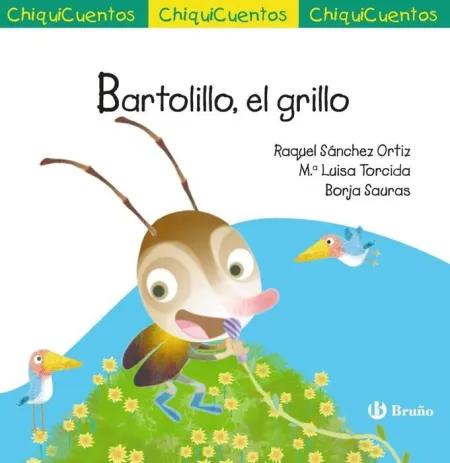 Chiquicuento 75. Bartolillo, el Grillo