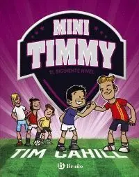 N9 Mini Timmy - el Siguiente Nivel